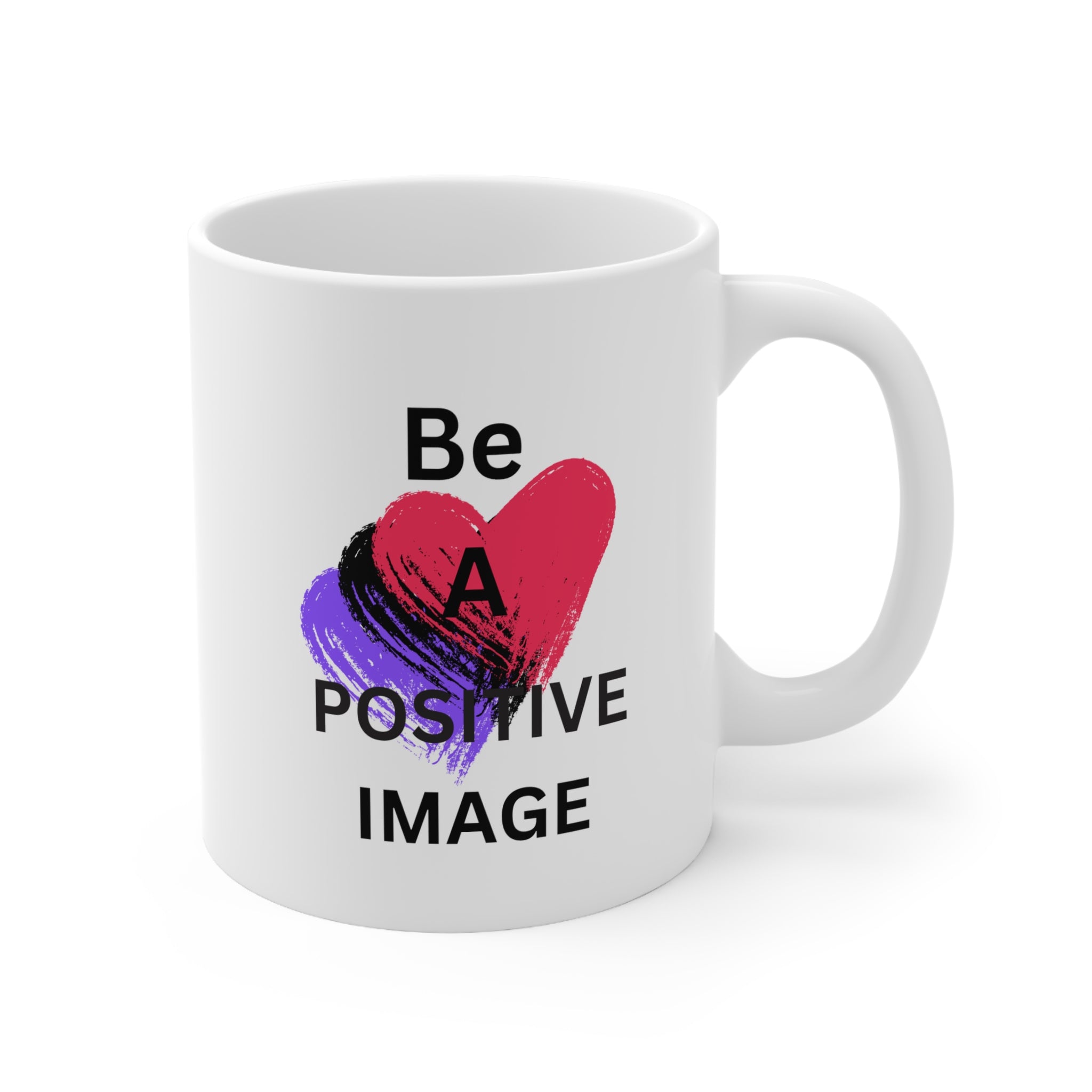 Ceramic Mug 11oz, Be a Positive Image