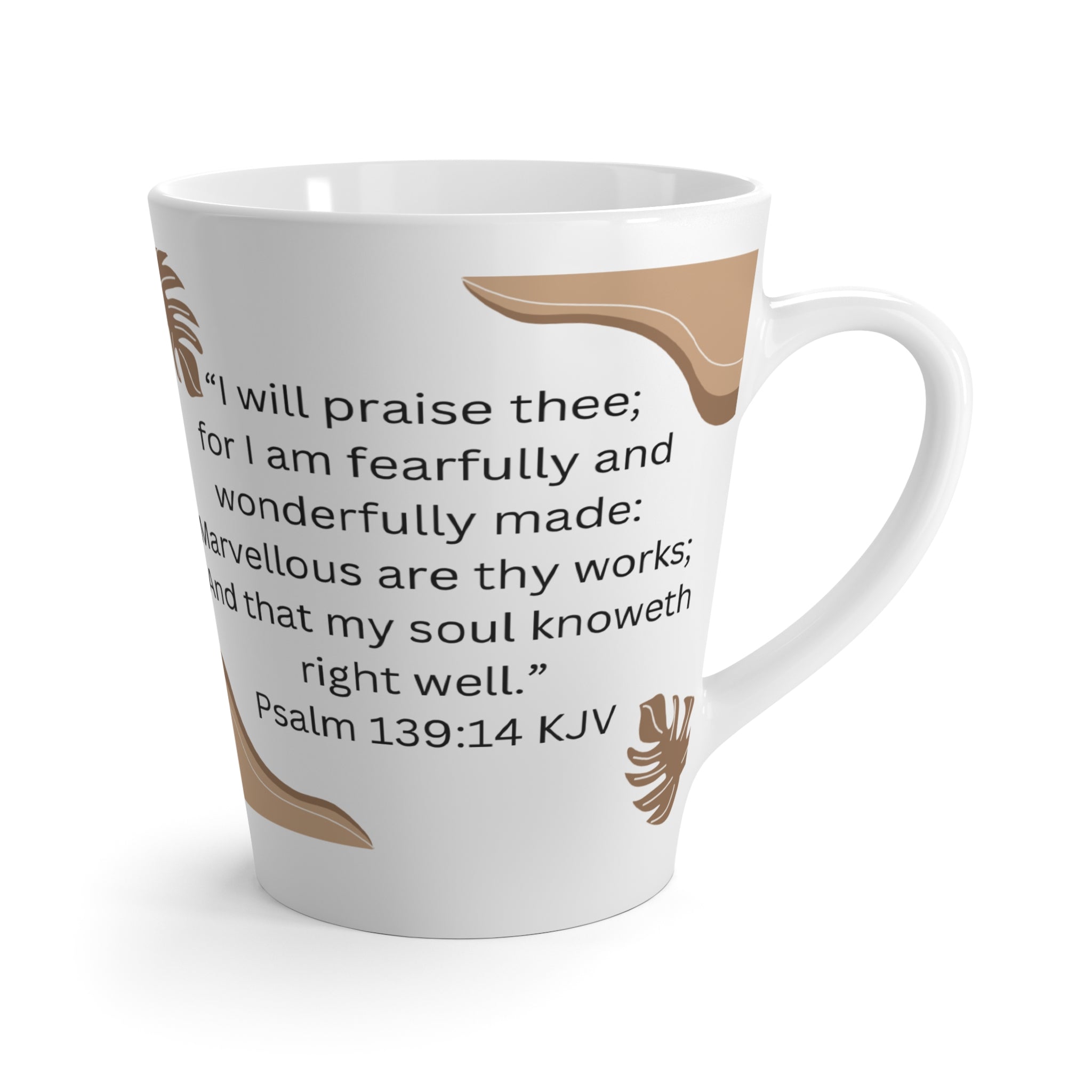 Latte Mug. Fearlessly and Wonderfully Made