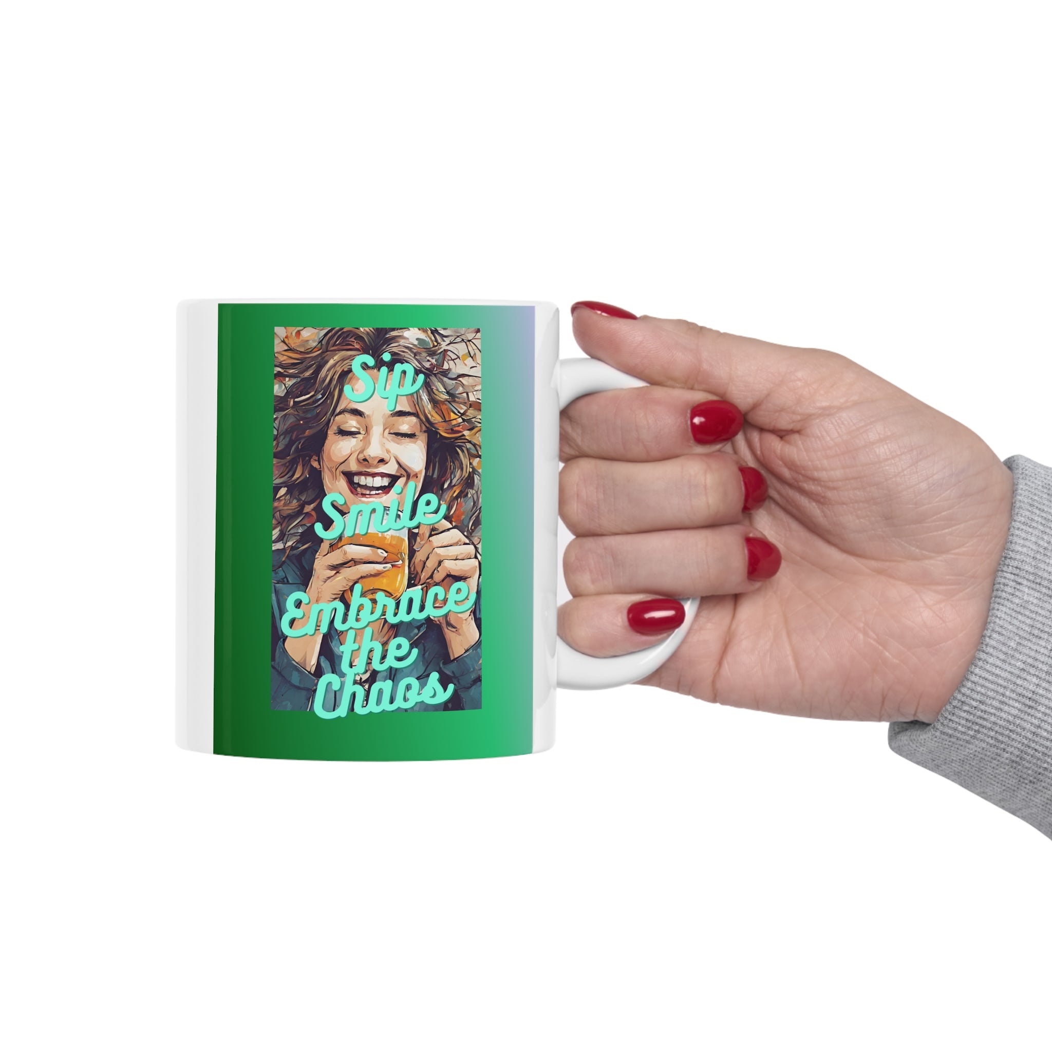 Sip, Smile, Embrace the Chaos, Ceramic Mug 11oz